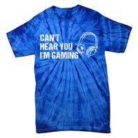 Can't Hear You I'm Gaming Gift Funny Gamer Vintage Gift Tie-Dye T-Shirt