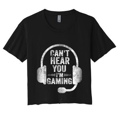 Can't Hear You I'm Gaming Gift Funny Video Gamer Gift Great Gift Crop Top