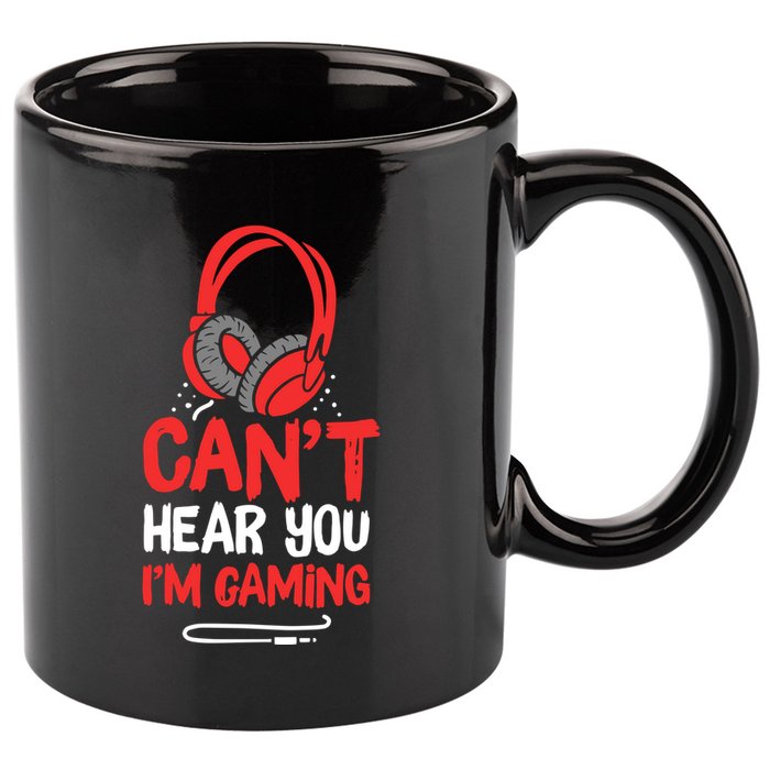 Can't Hear You I'm Gaming Cool Gift 11oz C Handle Ceramic Mug
