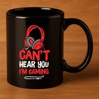 Can't Hear You I'm Gaming Cool Gift 11oz C Handle Ceramic Mug