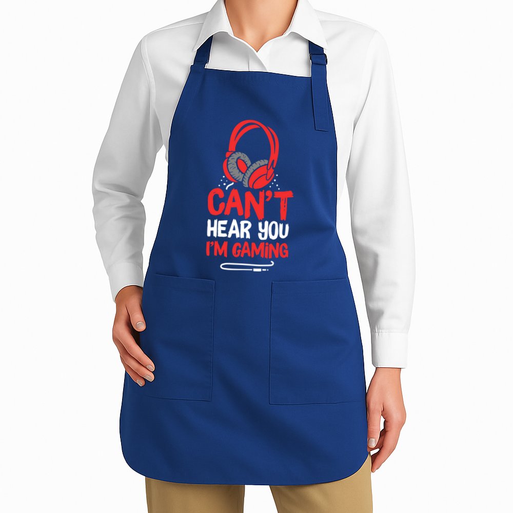 Can't Hear You I'm Gaming Cool Gift Apron