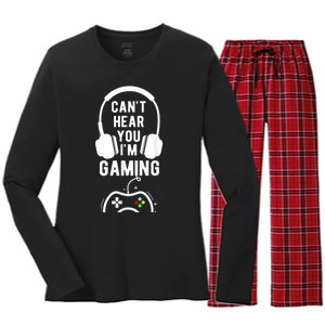 Cant Hear You Im Gaming Funny Gamer Women's Long Sleeve Flannel Pajama Set 