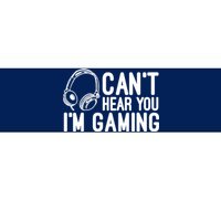 Can't Hear You I'm Gaming Headset Video Games Gamer Bumper Sticker