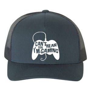 Can't Hear You I'm Gaming For Boy Girls Gamers Yupoong Adult 5-Panel Trucker Hat