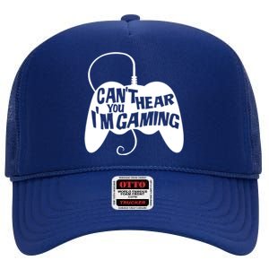 Can't Hear You I'm Gaming For Boy Girls Gamers High Crown Mesh Back Trucker Hat