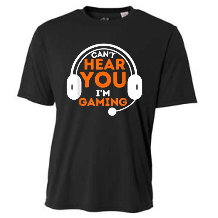 Cant Hear You Im Gaming Funny Video Game Gamer Humor Cooling Performance Crew T-Shirt