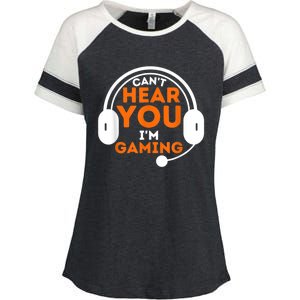 Cant Hear You Im Gaming Funny Video Game Gamer Humor Enza Ladies Jersey Colorblock Tee