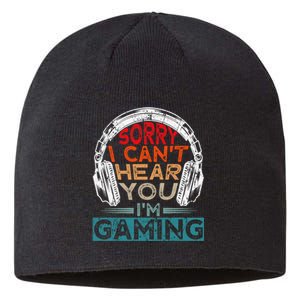 Can't Hear You I'm Gaming Gamer Assertion Gift Idea Sustainable Beanie