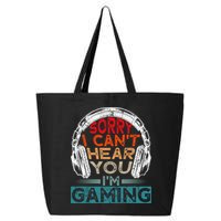 Can't Hear You I'm Gaming Gamer Assertion Gift Idea 25L Jumbo Tote