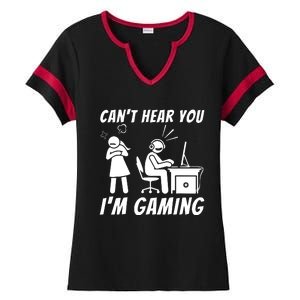 CanT Hear You IM Gaming Ladies Halftime Notch Neck Tee