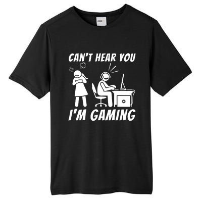 CanT Hear You IM Gaming Tall Fusion ChromaSoft Performance T-Shirt