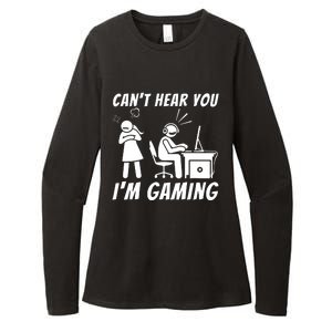 CanT Hear You IM Gaming Womens CVC Long Sleeve Shirt