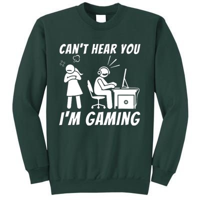 CanT Hear You IM Gaming Sweatshirt