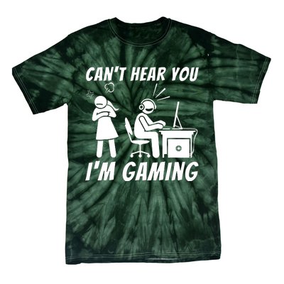 CanT Hear You IM Gaming Tie-Dye T-Shirt