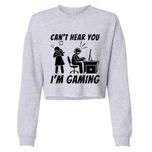 CanT Hear You IM Gaming Cropped Pullover Crew