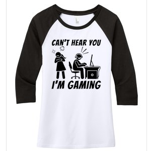 CanT Hear You IM Gaming Women's Tri-Blend 3/4-Sleeve Raglan Shirt