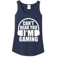 Cant Hear You Im Gaming Headset Video Games Gamer Ladies Essential Tank