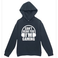 Cant Hear You Im Gaming Headset Video Games Gamer Urban Pullover Hoodie