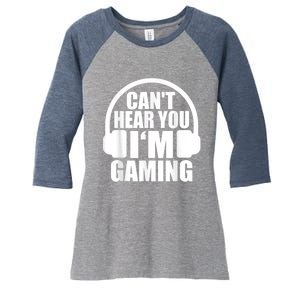 Cant Hear You Im Gaming Headset Video Games Gamer Women's Tri-Blend 3/4-Sleeve Raglan Shirt