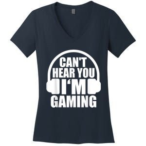 Cant Hear You Im Gaming Headset Video Games Gamer Women's V-Neck T-Shirt