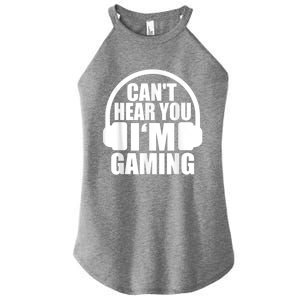 Cant Hear You Im Gaming Headset Video Games Gamer Women's Perfect Tri Rocker Tank