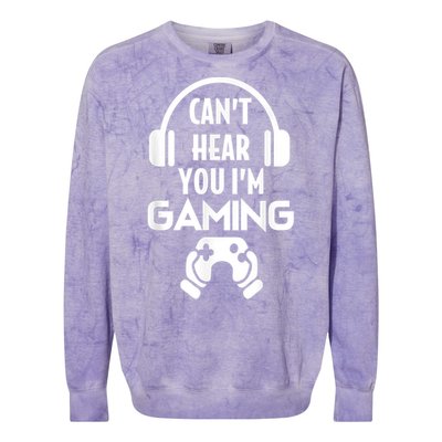 Cant Hear You Im Gaming Video Gamer Headset Colorblast Crewneck Sweatshirt