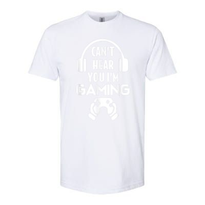 Cant Hear You Im Gaming Video Gamer Headset Softstyle CVC T-Shirt