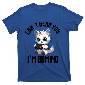 CanT Hear You IM Gaming Cat Gamer Controller Video Games Gift T-Shirt