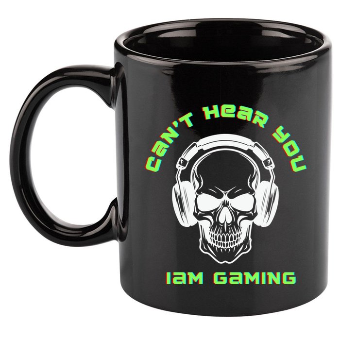 CanT Hear You IM Gaming For Gamers Gift 11oz C Handle Ceramic Mug