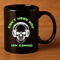 CanT Hear You IM Gaming For Gamers Gift 11oz C Handle Ceramic Mug