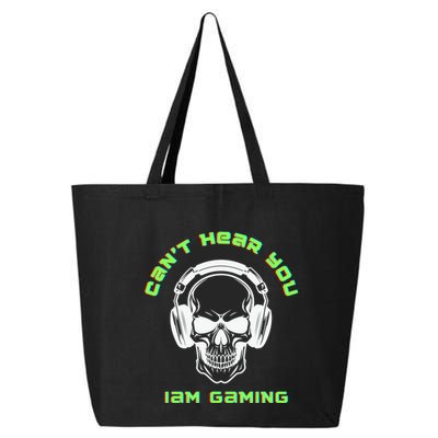 CanT Hear You IM Gaming For Gamers Gift 25L Jumbo Tote