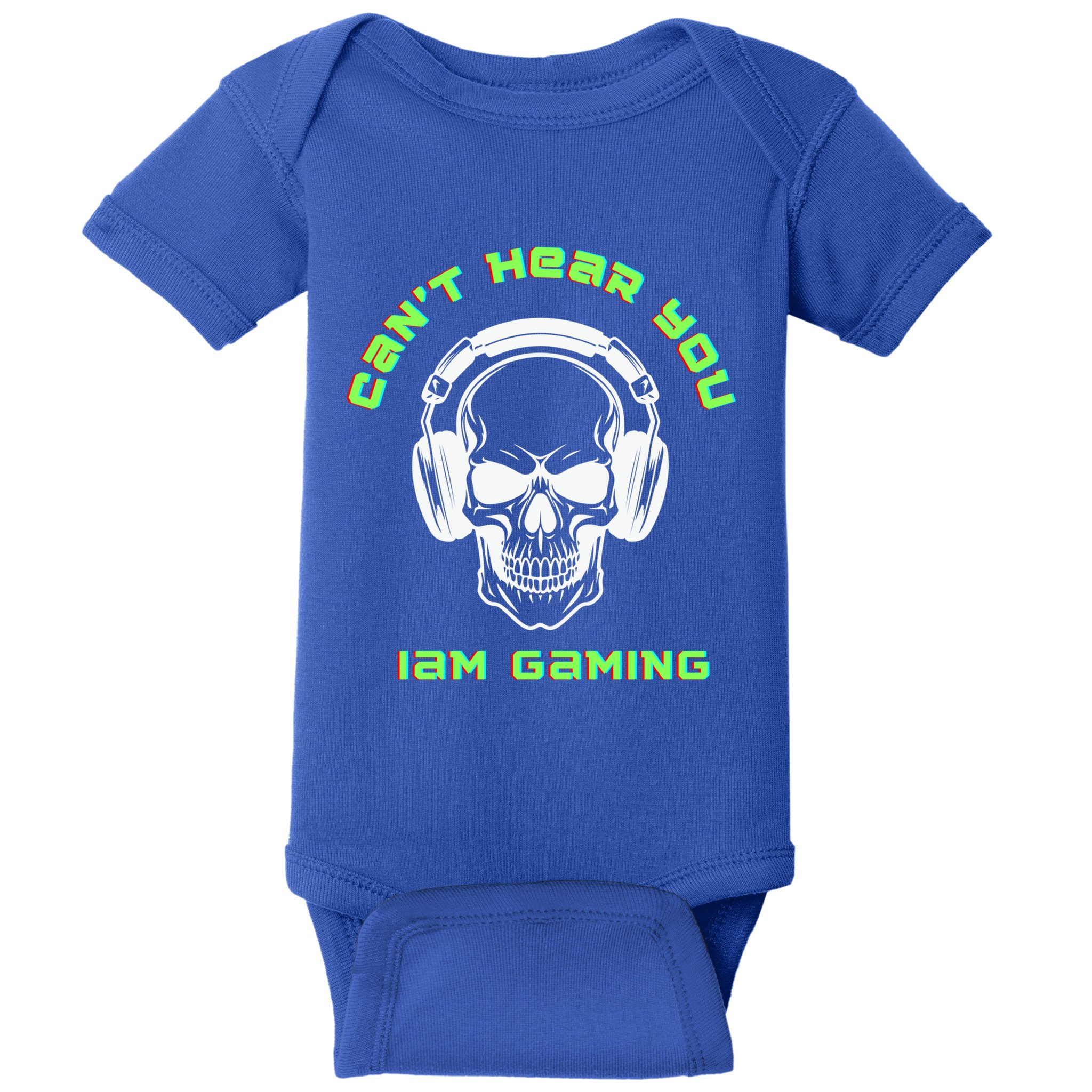 CanT Hear You IM Gaming For Gamers Gift Baby Bodysuit