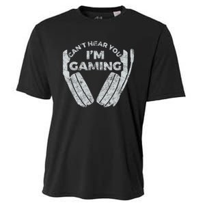 Cant Hear You Im Gaming Funny Video Games Gamer Gift Cooling Performance Crew T-Shirt