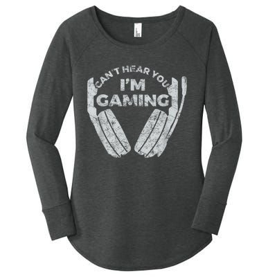 Cant Hear You Im Gaming Funny Video Games Gamer Gift Women's Perfect Tri Tunic Long Sleeve Shirt