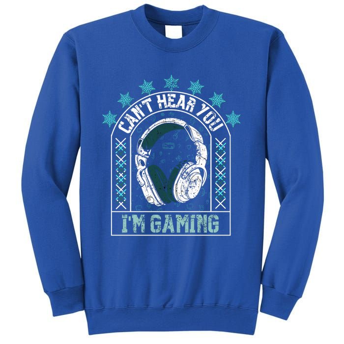 CanT Hear You IM Gaming Headphones Cute Gift Sweatshirt