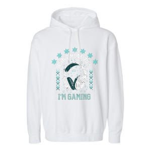 CanT Hear You IM Gaming Headphones Cute Gift Garment-Dyed Fleece Hoodie