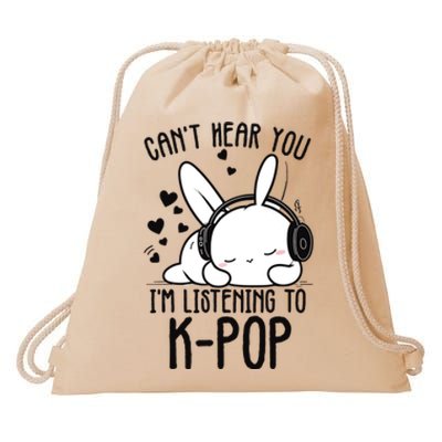 CanT Hear You IM Listening Kpop Rabbit Kpop Merchandise Drawstring Bag