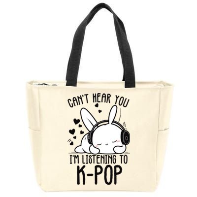 CanT Hear You IM Listening Kpop Rabbit Kpop Merchandise Zip Tote Bag