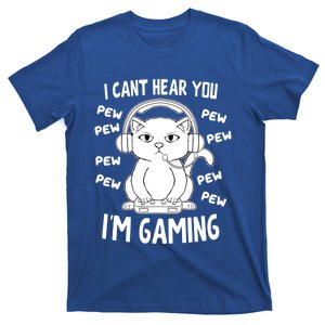 CanT Hear You IM Gaming Meow Video Gamer Nerd I Gamer Cat Gift T-Shirt