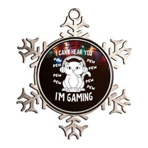 CanT Hear You IM Gaming Meow Video Gamer Nerd I Gamer Cat Gift Metallic Star Ornament