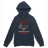 Can't Hear You I'm Gaming Gamer Assertion Gift Urban Pullover Hoodie