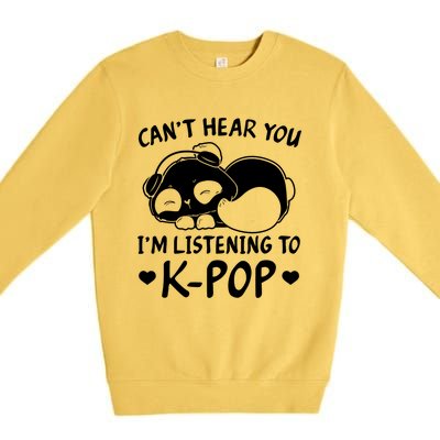 CanT Hear You IM Listening Kpop Rabbit Kpop Merchandise Premium Crewneck Sweatshirt