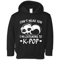 CanT Hear You IM Listening Kpop Rabbit Kpop Merchandise Toddler Hoodie