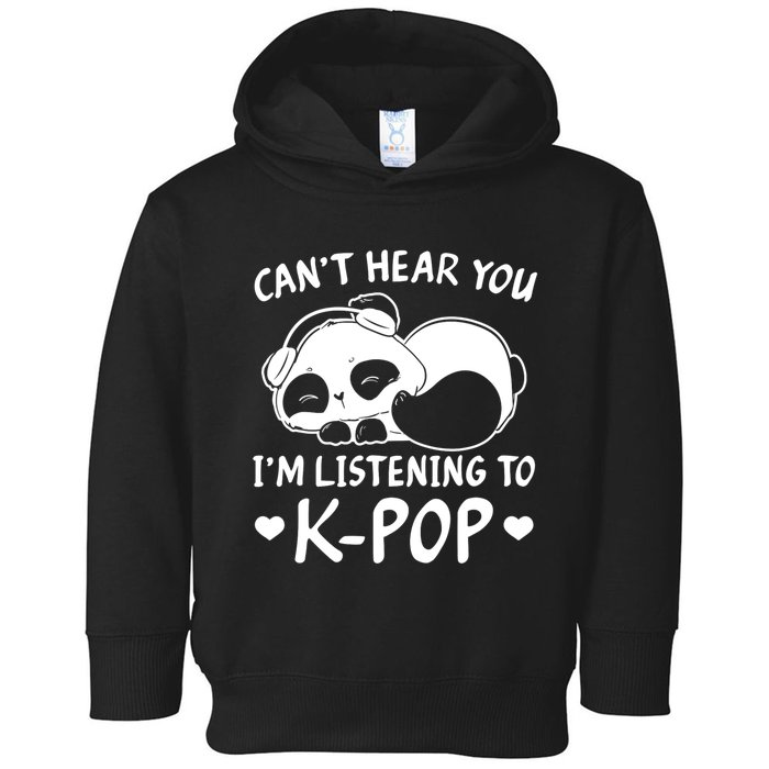 CanT Hear You IM Listening Kpop Rabbit Kpop Merchandise Toddler Hoodie