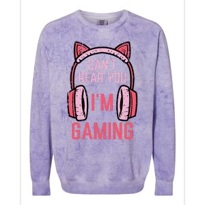 Cant Hear You Im Gaming Colorblast Crewneck Sweatshirt