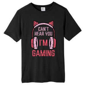 Cant Hear You Im Gaming Tall Fusion ChromaSoft Performance T-Shirt