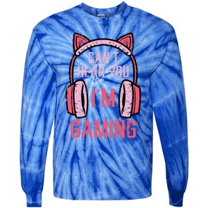 Cant Hear You Im Gaming Tie-Dye Long Sleeve Shirt