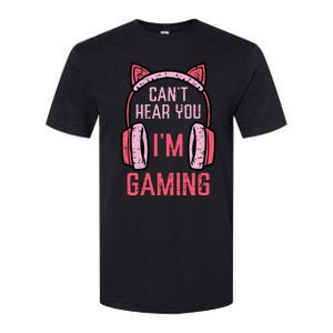 Cant Hear You Im Gaming Softstyle CVC T-Shirt