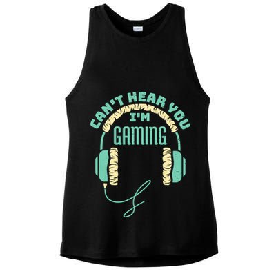 Can't Hear You I'm Gaming Computer and Video Games Ladies PosiCharge Tri-Blend Wicking Tank