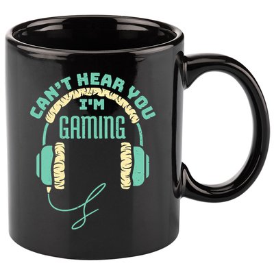 Can't Hear You I'm Gaming Computer and Video Games 11oz C Handle Ceramic Mug